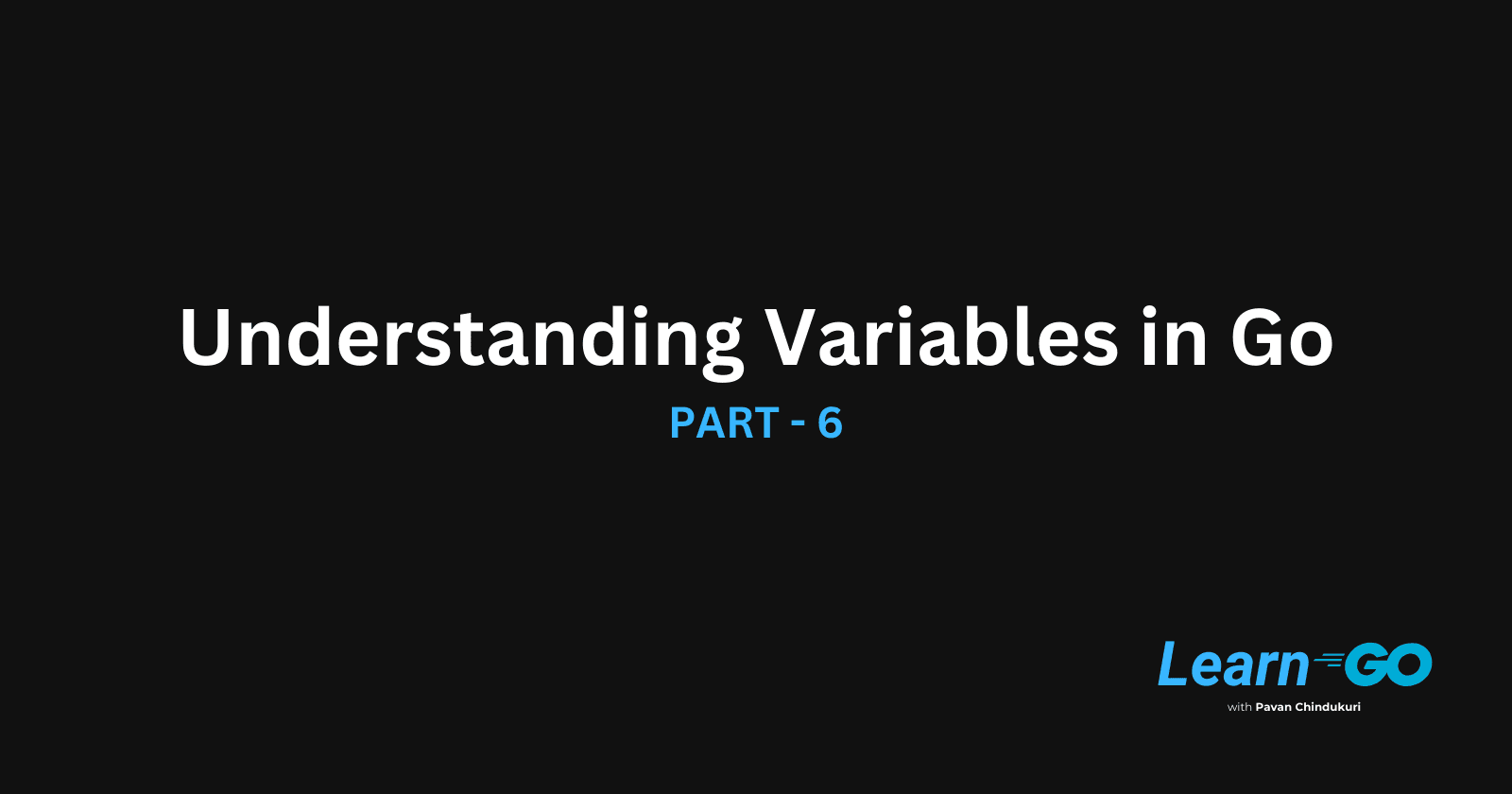 Understanding Variables in Go