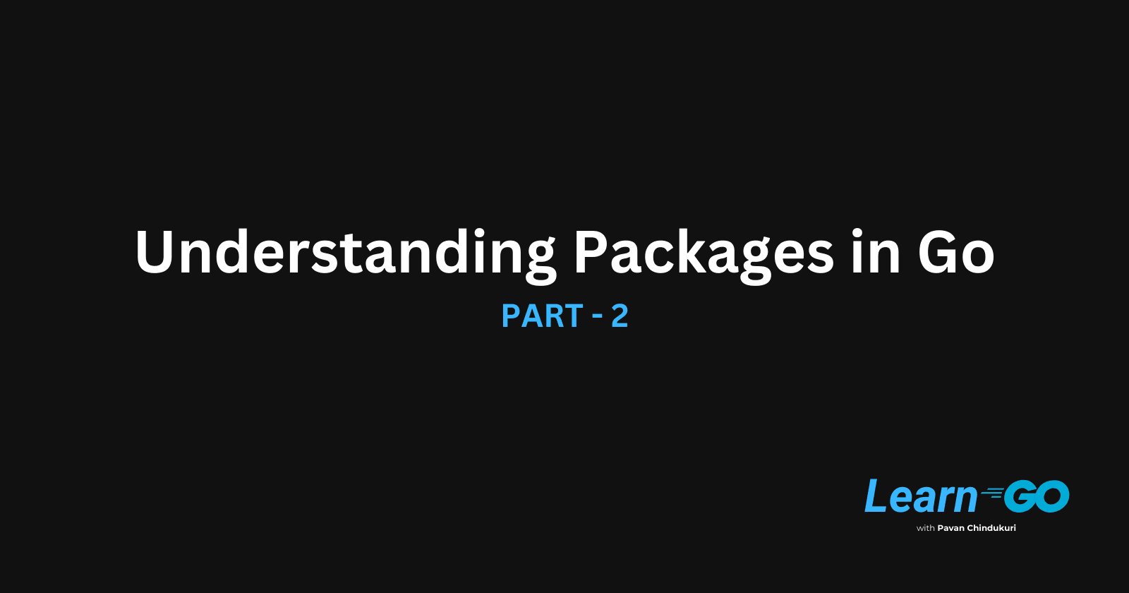 Understanding Packages in Go